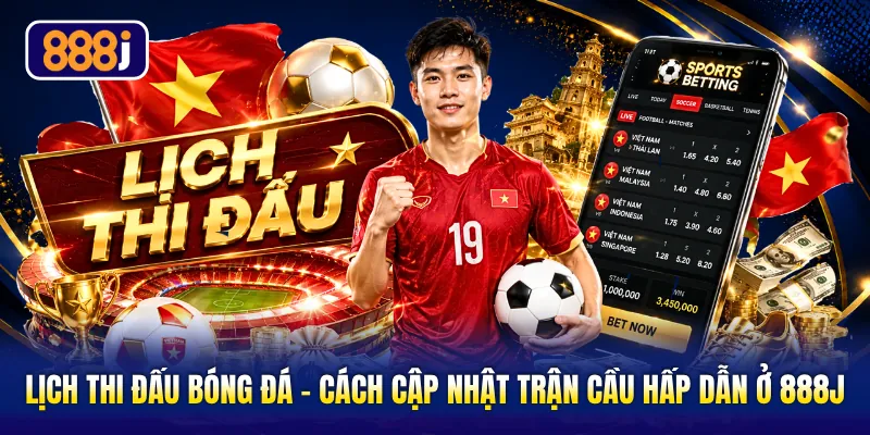 Lịch Thi Đấu Bóng Đá