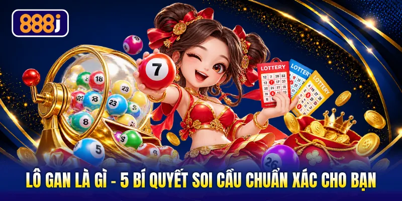 Lô Gan Là Gì