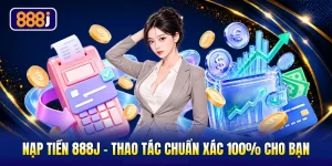 Nạp Tiền 888J