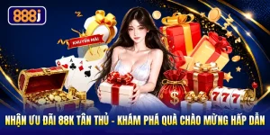 Nhận Ưu Đãi 88K Tân Thủ