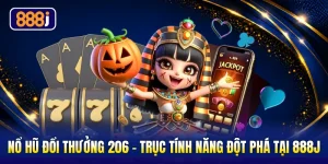 Nổ Hũ Đổi Thưởng 206